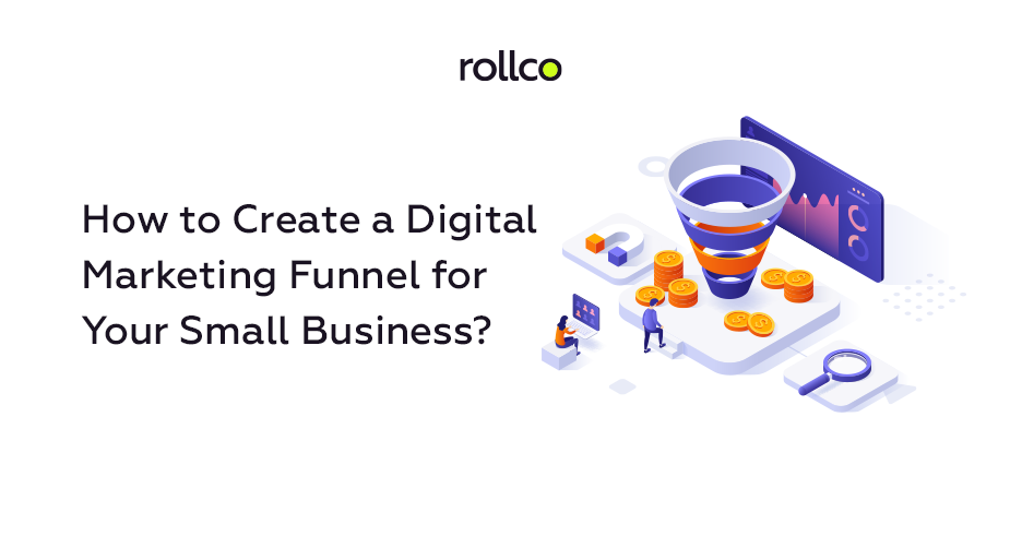 Digital Marketing Funnel for Your Small Business in 2024