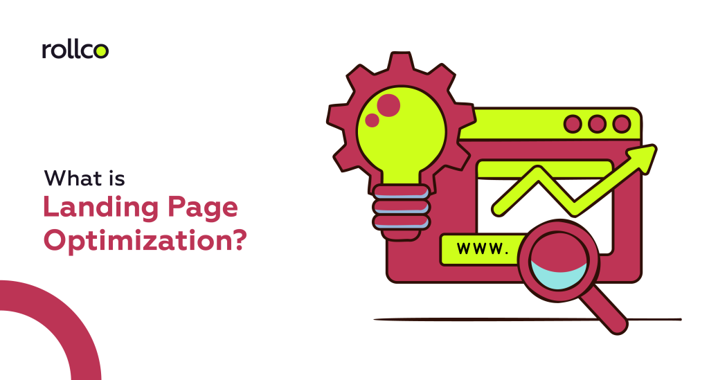What Is Landing Page Optimization