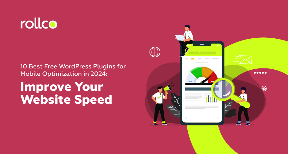 10 Best Free WordPress Plugins for Mobile Optimization in 2024: Improve Your Website Speed